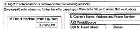 In this Mar. 24, 2009 Labor Dept. form, AIG cancels Terry Marshall's benefits, claiming that he had failed to attend the medical appointment, which they had canceled.