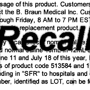 July 30, 2007: B. Braun Medical, an AM2PAT distributor, recalls 1.3 million syringes due to reports of particles in the syringes.